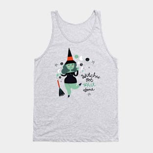 Witches get Shit Done Tank Top